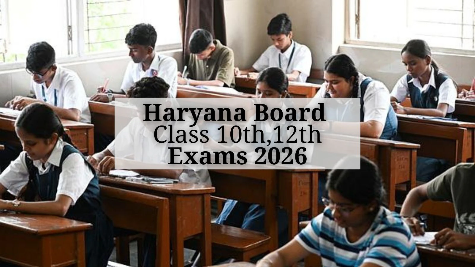 ಹರಿಯಾಣ ಮಂಡಳಿಯ 2026 ನೇ ತರಗತಿಯ 12 ನೇ ತರಗತಿ ಪರೀಕ್ಷೆಗಳು ಇಂದಿನಿಂದ ಪ್ರಾರಂಭವಾಗುತ್ತವೆ, ಫೆಬ್ರವರಿ 26 ರಿಂದ 10 ನೇ ತರಗತಿ ಪರೀಕ್ಷೆಗಳು ಪ್ರಾರಂಭವಾಗಲಿವೆ.